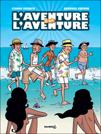 L'aventure, c'est l'aventure - Coffret Collector BD et DVD