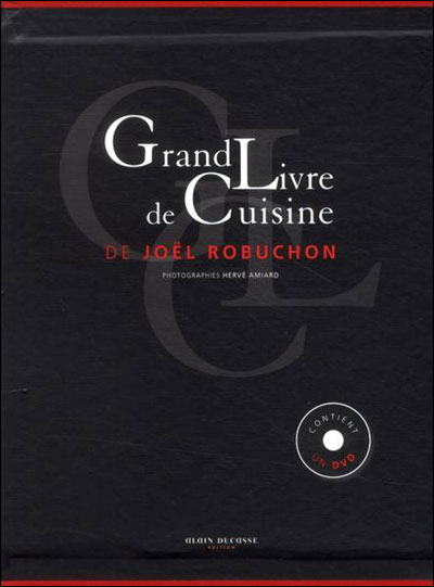語学・辞書・学習参考書 Grand Livre de Cuisine Joel Robuchon Grand livre de cuisine de Joel Robuchon: Joel Robuchon