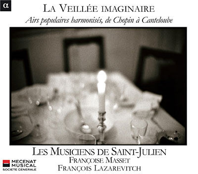 La veillée imaginaire - Airs populaires harmonisés