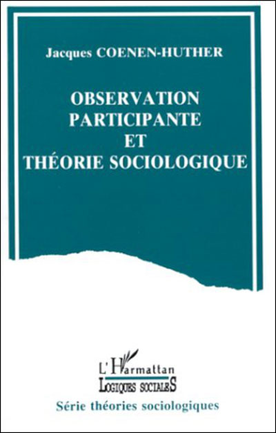 Observation participante et theorie sociologique