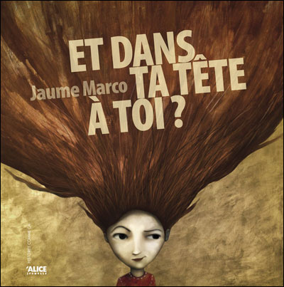Et dans ta tête à toi ?