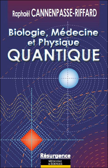 Biologie médecine et physique quantique