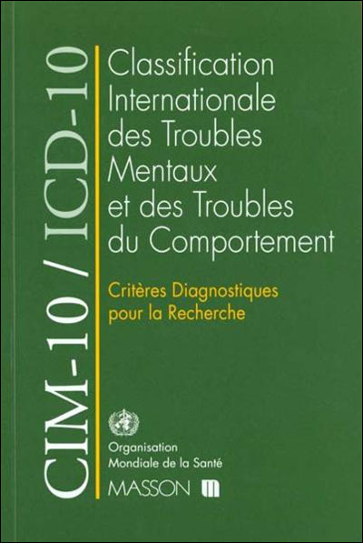 CIM10/ICD10 Critères diagnostiques pour la recherche 10e révision