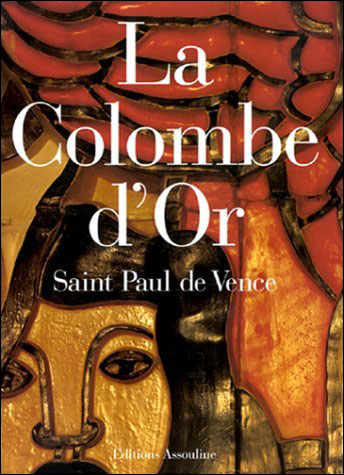 La colombe d'or st paul de vence