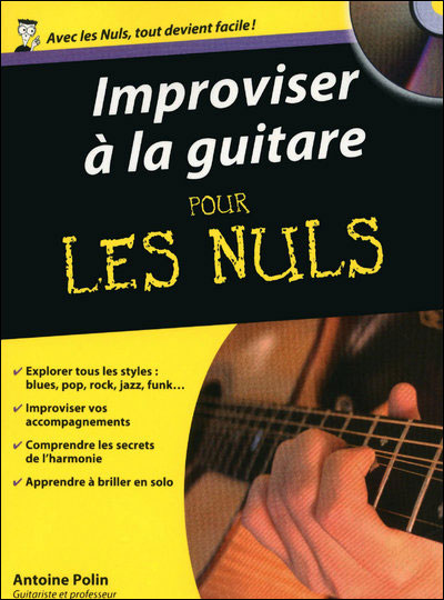 Pour Les Nuls 1 Cd Inclus Improviser A La Guitare Poche Pour Les Nuls Antoine Polin Livre Cd Achat Livre Fnac