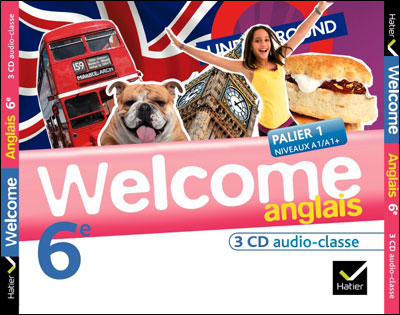 Welcome Anglais 6e éd. 2011 - 3 CD audio classe