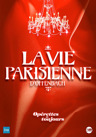 La vie parisienne d'Offenbach