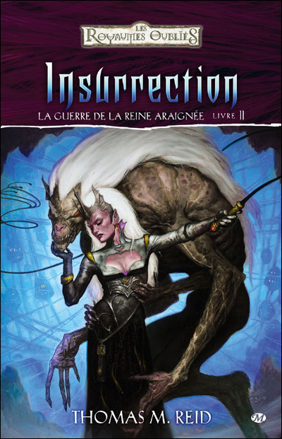 La Guerre de la Reine Araignée, T2 : Insurrection