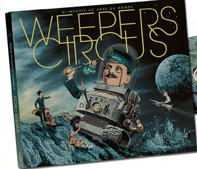 Weepers circus n'importe ou hors du monde