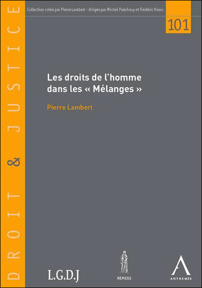 Les droits de l'homme dans les « mélanges »