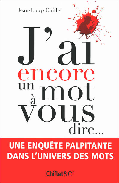 J'ai encore un mot à vous dire