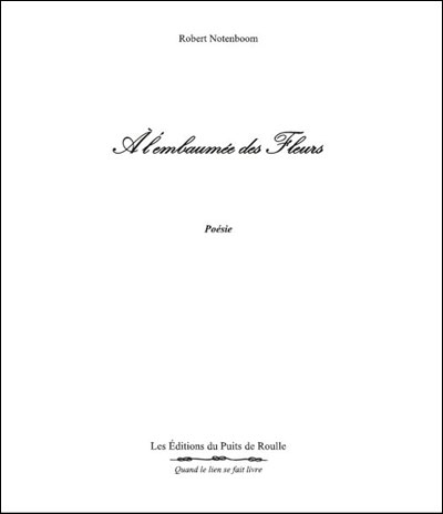 A l'embaumée des fleurs
