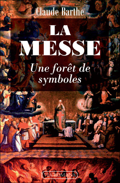 La messe : une forêt de symboles