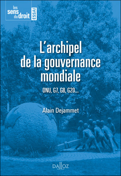 L'archipel de la gouvernance mondiale -