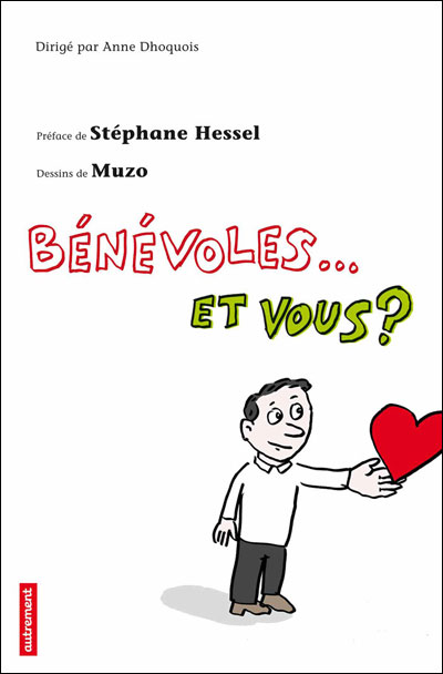 Bénévoles... et vous ?