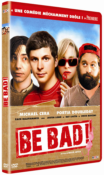 Be Bad !