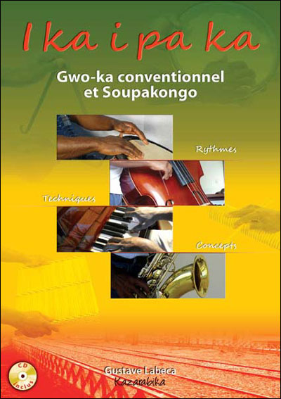 I ka i pa ka gwo-ka conventionnel et soupakongo