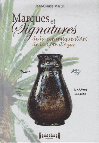 Marques et signatures de la céramique d'art de la Côte d'Azur