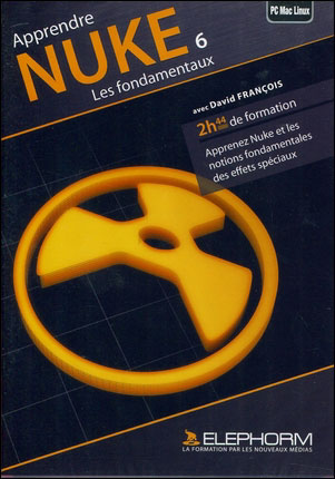 Apprendre Nuke 6, le compositing vidéo par the Foundry