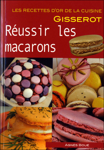 Réussir les macarons