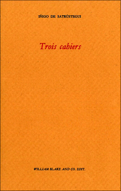 Trois cahiers
