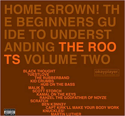 Home grown guide to understanding The Roots volume 2