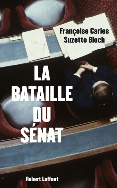 La bataille du Sénat