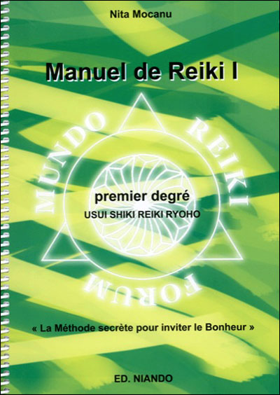 Manuel de Reiki - Premier degré