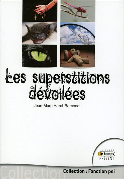 Les superstitions dévoilées
