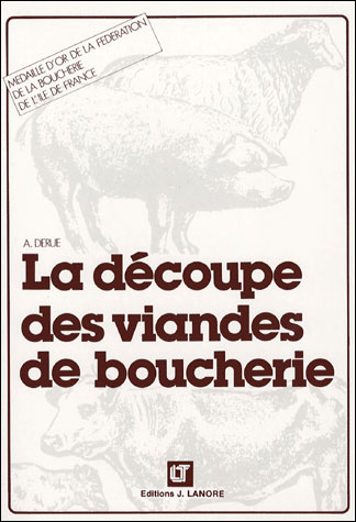 La Decoupe Des Viandes De Boucherie
