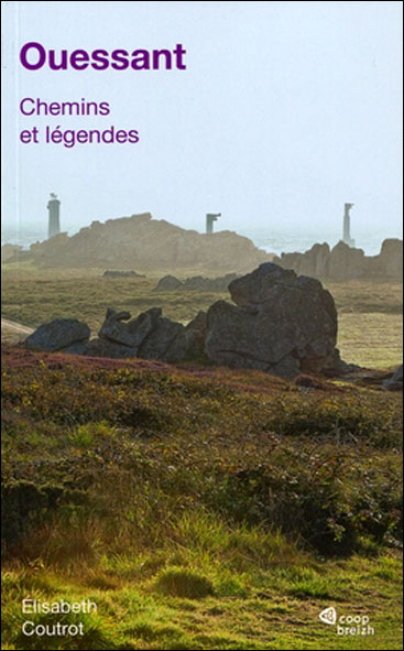 Ouessant : chemins et légendes