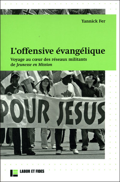 L'offensive évangélique - Yannick Fer - broché