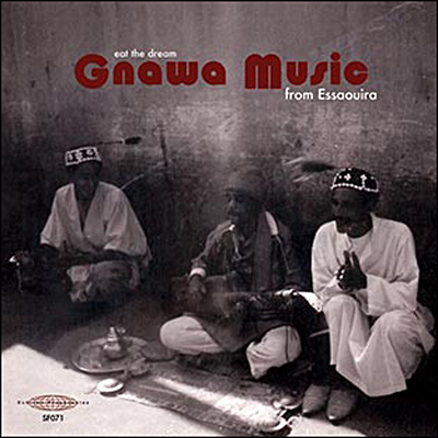 Eat the dream gnawa music from Essaouira