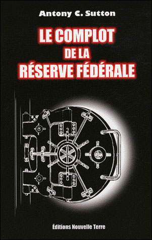 Le complot de la Réserve fédérale