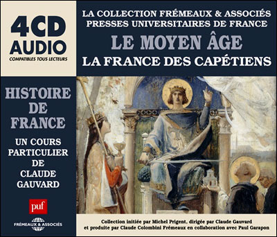 Le Moyen Age : la France des capétiens