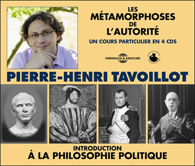 Introduction à la philosophie politique : les métamorphoses de l'autorité