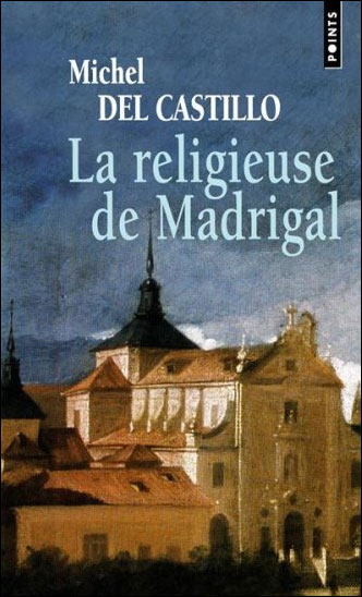 La religieuse de Madrigal