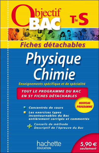 Objectif Bac Fiches détachables Physique Chimie Term S