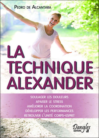 Technique alexander principes et pratique