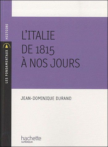 L'italie de 1815 a nos jours