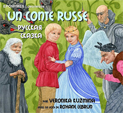 Un conte russe - Raconté par Roxane Lebrun