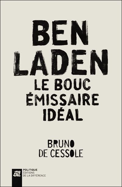 Ben Laden : le bouc émissaire idéal