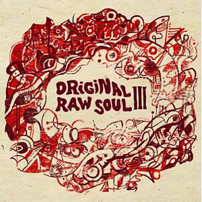 Original raw soul III