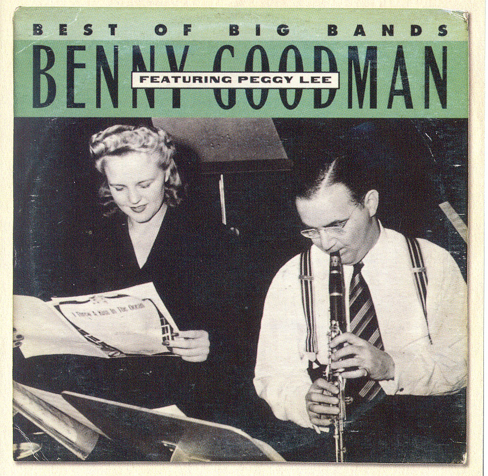 Benny Goodman featuring Peggy Lee - Best of big bands