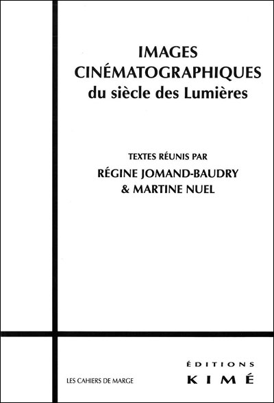 Images cinématographiques du siècle des Lumières