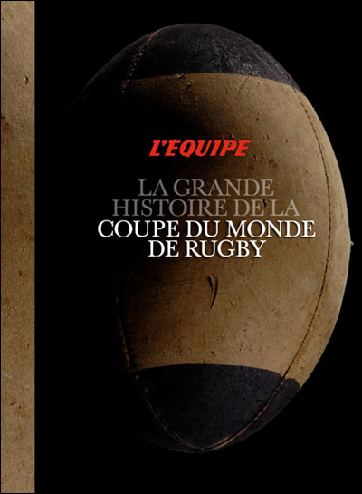 Livre : La Coupe Du Monde De La Ligue De Rugby, Histoire Illustrée, Très Bon état