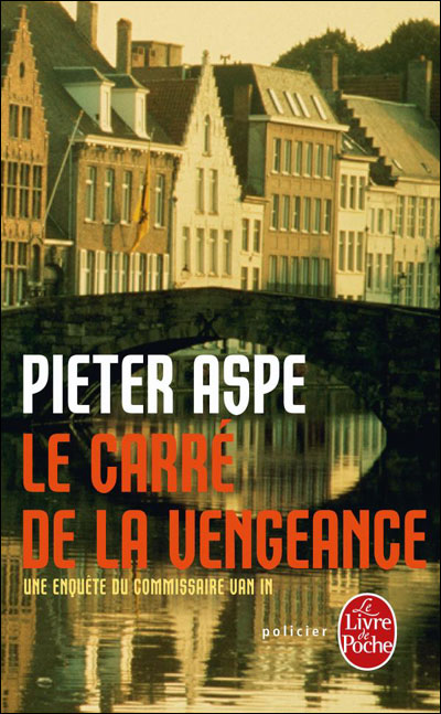 Le Carré de la vengeance - Pieter Aspe - Poche