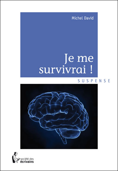Je me survivrai