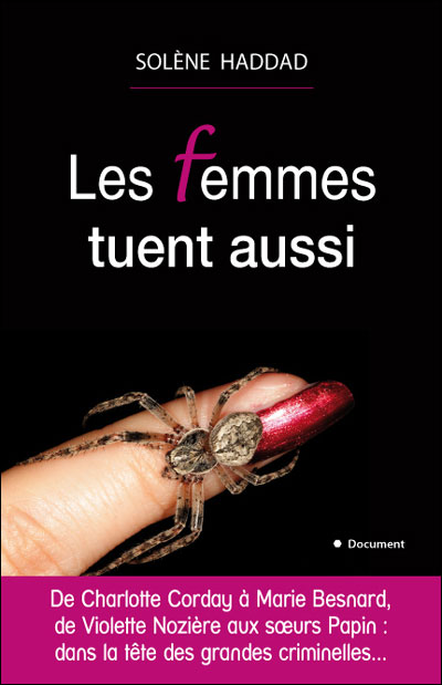 Les femmes tuent aussi