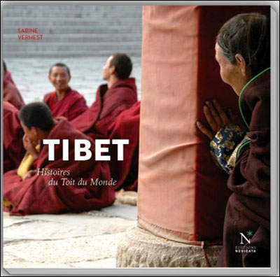 Tibet : histoires du toit du monde - Sabine Verhest - broché